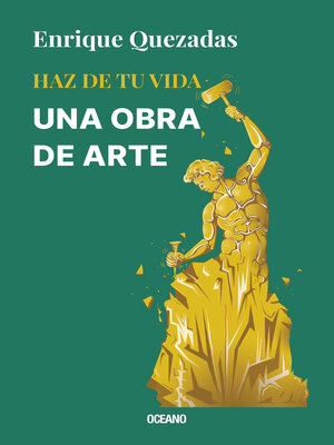 cover image of Haz de tu vida una obra de arte